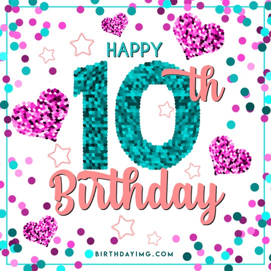 Free 10th Years Happy Birthday Image - birthdayimg.com