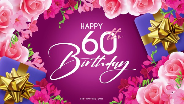 Free 60th Years Happy Birthday Wallpaper - birthdayimg.com