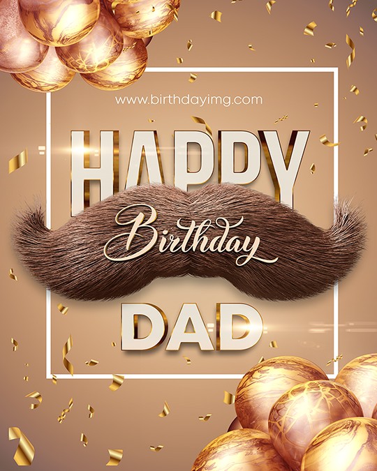 Free Happy Birthday Image For Dad - birthdayimg.com