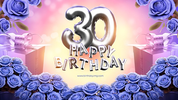 Free 30 Years Happy Birthday Wallpaper with Blue Roses - birthdayimg.com