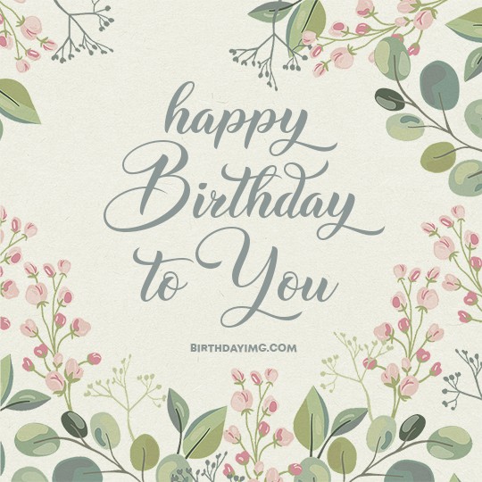 Free Happy Birthday Image with Flowers and Leaves - birthdayimg.com