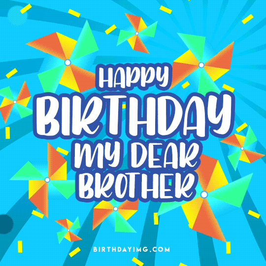 Free Bright Birhday Animated Gif Image For Brother 