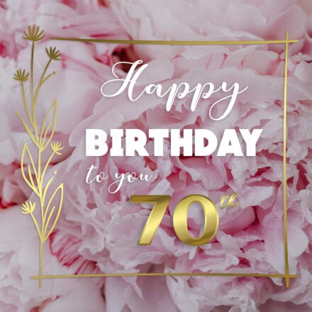 Free 70th Years Happy Birthday Image With Flowers - birthdayimg.com