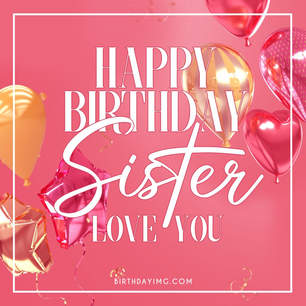 Free For Sister Happy Birthday Image - birthdayimg.com