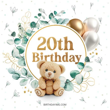 Free 20th Years Birthday Image with Teddy Bear - birthdayimg.com