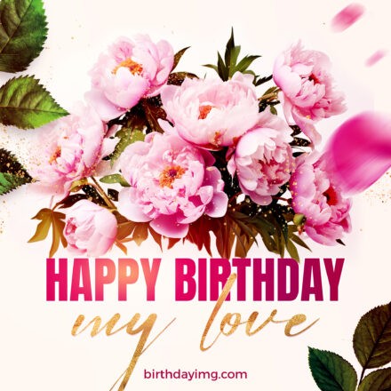 Free Elegant Happy Birthday Image for my Love - birthdayimg.com