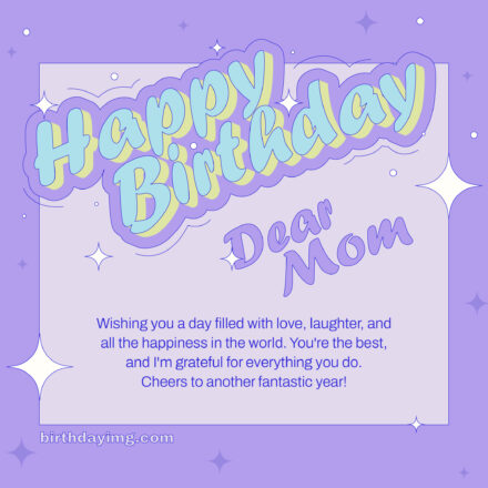 Free Happy Birthday Wishes for Mom - birthdayimg.com